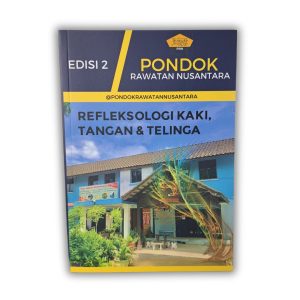 Buku Refleksologi Kaki, Tangan dan Telinga (Edisi2)